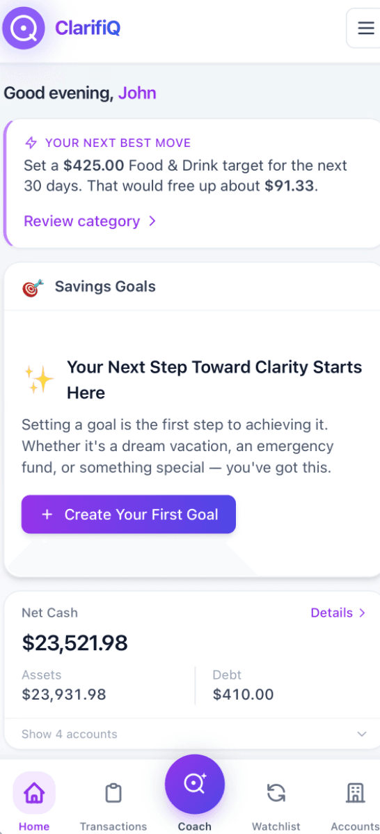 ClarifiQ dashboard with Your Next Best Move, Savings Goals, and Net Cash