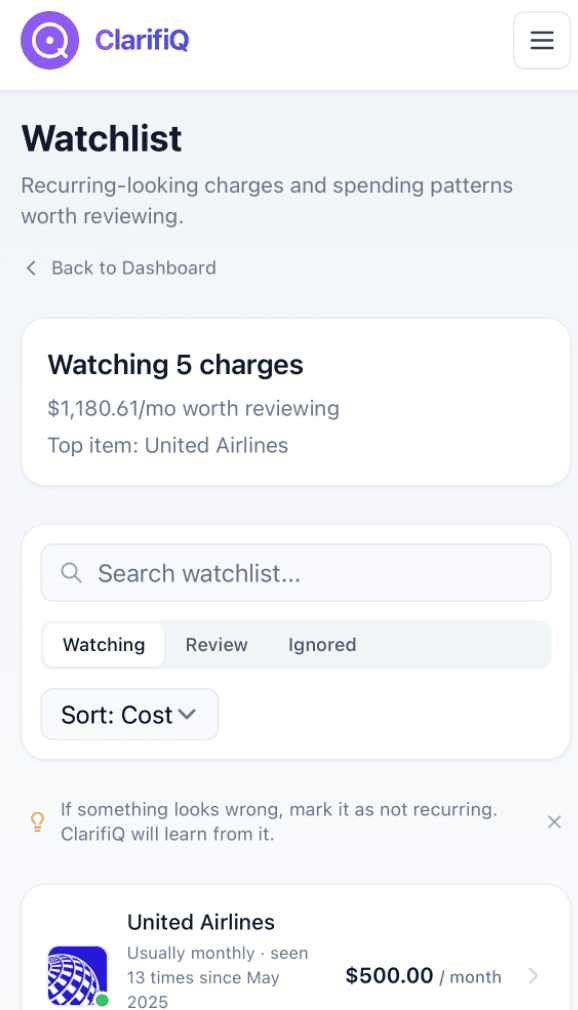 ClarifiQ Watchlist showing recurring-looking charges worth reviewing